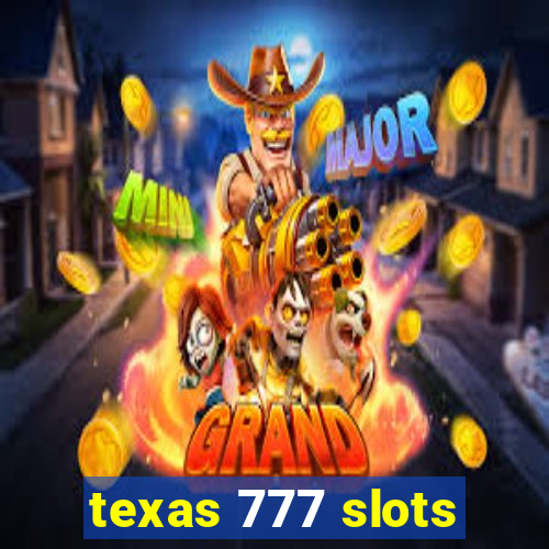 texas 777 slots